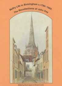 Belfry Life in Birmingham 1780-1860: The Recollections of John Day - An Illustrated Edition