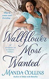 Wallflower Most Wanted (Studies in Scandal, Bk 3)