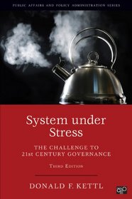 System Under Stress: Homeland Security and American Politics (Kettl Series)
