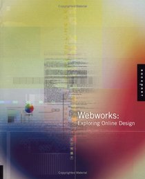 Webworks: Exploring Online Design (Webworks)