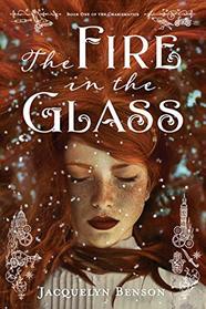 The Fire in the Glass (Charismatics, Bk 1)