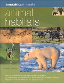 Animal Habitats (Amazing Animals)