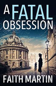 A Fatal Obsession (Ryder & Loveday, Bk 1)