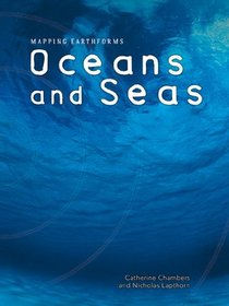 Oceans and Seas (Mapping Earthforms)