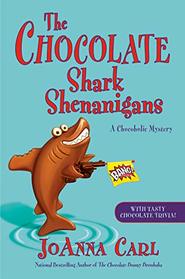 The Chocolate Shark Shenanigans (Chocoholic, Bk 17)