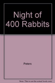 Night of 400 Rabbits  (Large Print)