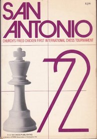 San Antonio 72: Church's Fried Chicken First International Chess Tournament