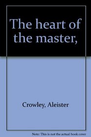 The heart of the master,