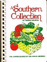 A Southern Collection (Of Tested Recipes)