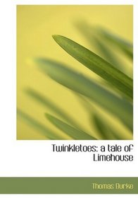 Twinkletoes: a tale of Limehouse