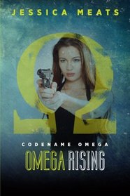 Codename omega: omega rising