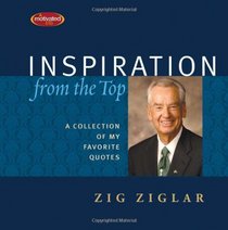 Inspiration From the Top: A Collection of My Favorite Quotes