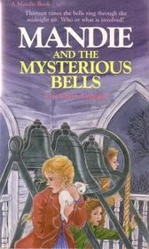 Mandie and the Mysterious Bells (Mandie, Bk 10)