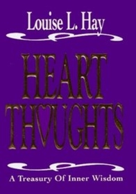Heart Thoughts: A Treasury of Inner Wisdom