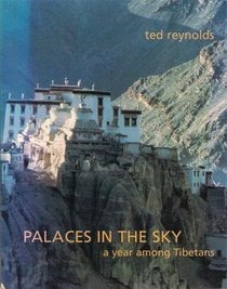 Palaces in the sky: A year among Tibetans
