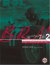 BRM: The Saga of British Racing Motors: Volume 2