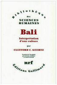 Bali(interprétation d'une culture) (French Edition)