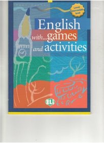 English with Games and Activities, Lower Intermediate