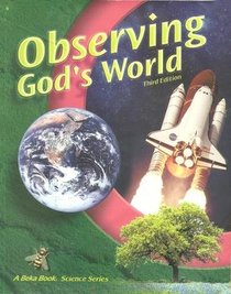 A Beka Book Science Series Observing God's World 6th Grade