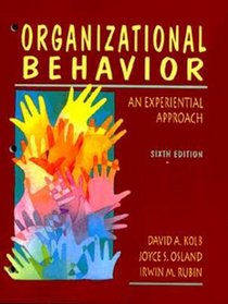 Organizational Behavior: An Experiential Approach (6th Edition)