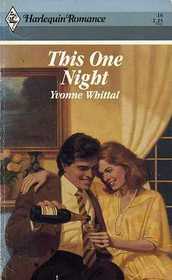 This One Night (Harlequin Romance, No 10)