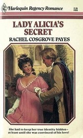 Lady Alicia's Secret (Harlequin Regency Romance, No 10)