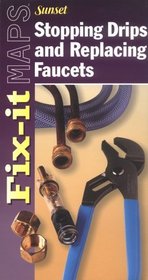 Stopping Drips and Replacing Faucets (Fix-It Maps)