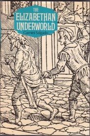 Elizabethan Underworld