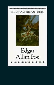 Edgar Allan Poe (Great American Poets)