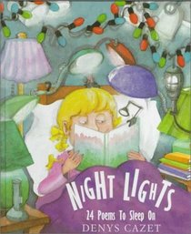 Night Lights: 24 Poems to Sleep on