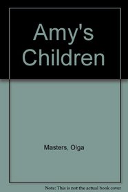 Amy's Children