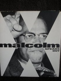 Malcolm X: Speaks Out
