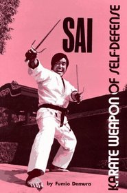 Sai Karate Weapon of Self-Defense