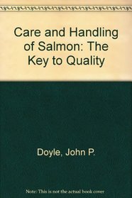 Care and Handling of Salmon: The Key to Quality