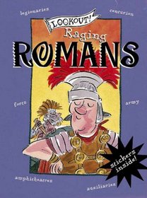 Raging Romans (Lookout!)