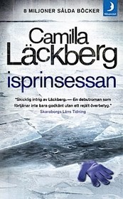 Isprinsessan (The Ice Princess) (Patrik Hedstrom, Bk 1) (Swedish Edition)