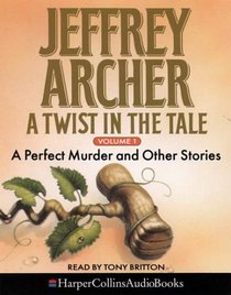 Twist In The Tale: A Perfect Murder and Other Stories, Vol 1 (Audio Cassette) (Unabridged)