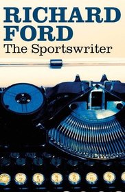 The Sportswriter (Frank Bascombe, Bk 1)