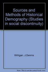 Sources and Methods of Historical Demography