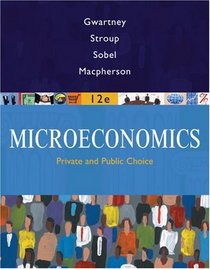 Microeconomics: Public and Private Choice