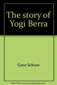 The story of Yogi Berra