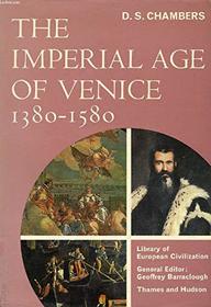 Imperial Age of Venice (Library of European Civilization)