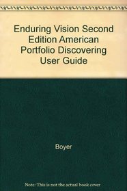 Enduring Vision Second Edition American Portfolio Discovering User Guide