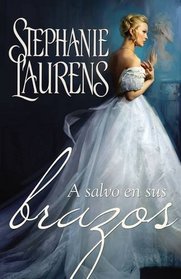 A salvo en sus brazos (Spanish Edition)
