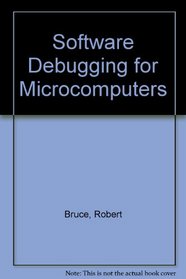 Software Debugging for Microcomputers