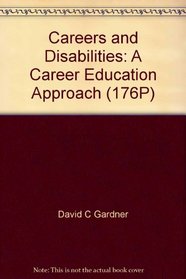 Careers and disabilities: A career education approach