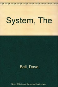 The System