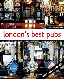 London's Best Pubs, Updated 3rd Edition
