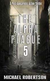 The Alpha Plague 5