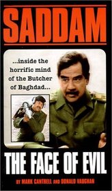 Saddam Hussein: The Face of Evil